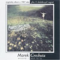 Marek Grechuta - Wiosna - ach to ty